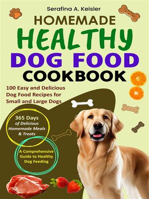 cover image of Homemade Healthy Dog Food Cookbook
